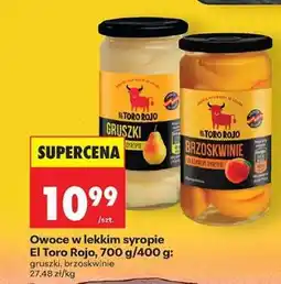 Biedronka Owoce w lekkim syropie El Toro Rojo, 700 g/400 g oferta