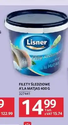Selgros Filety śledziowe a'la Matjas Lisner oferta