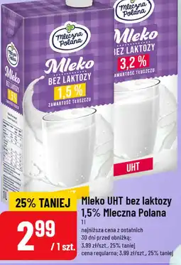 Polomarket Mleko UHT bez laktozy 1,5% Mleczna Polana oferta