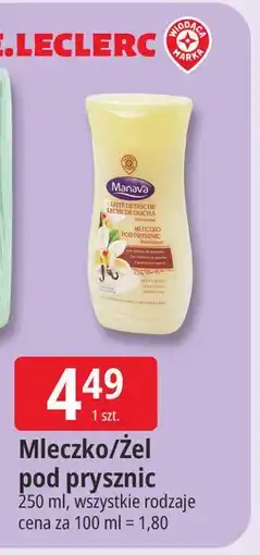 E.Leclerc Mleczko/Żel pod prysznic Manava oferta