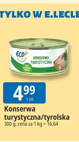 E.Leclerc Konserwa turystyczna/tyrolska Eco+ oferta