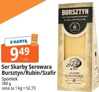 E.Leclerc Ser Skarby Serowara Bursztyn/Rubin/Szafir Spomlek oferta