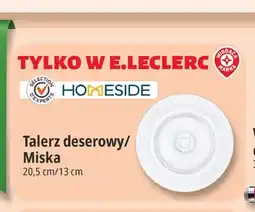 E.Leclerc Talerz deserowy Homeside 20,5 cm oferta