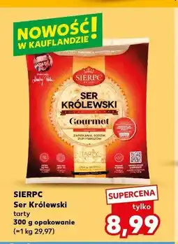 Kaufland Ser Królewski Sierpc tarty oferta