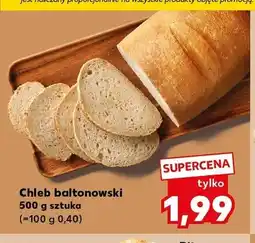 Kaufland Chleb baltonowski oferta