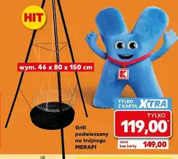 Kaufland Grill podwieszany na trójnogu Merapi oferta