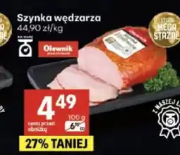 Delikatesy Centrum Szynka wędzarza Olewnik oferta