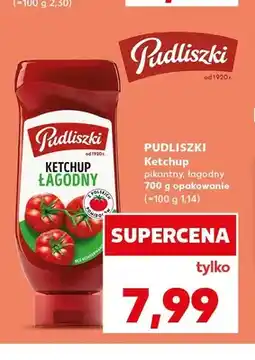 Kaufland Ketchup łagodny Pudliszki oferta