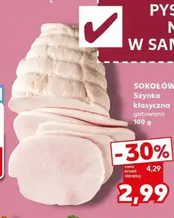 Kaufland Szynka klasyczna gotowana Sokołów oferta