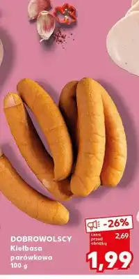 Kaufland Kiełbasa parówkowa Dobrowolscy oferta