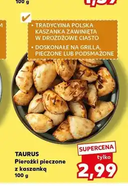 Kaufland Pierożki pieczone z kaszanką Taurus oferta