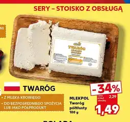 Kaufland Twaróg półtłusty Mlekpol oferta