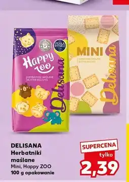 Kaufland Herbatniki maślane Delisana Happy 100 oferta