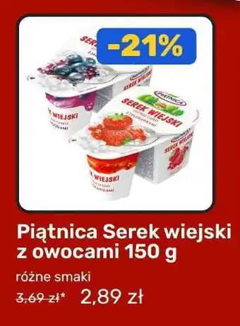 Piątnica Serek wiejski z owocami 150 g