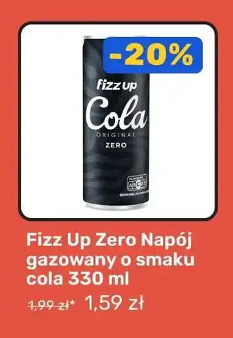 Fizz Up Zero Napój gazowany o smaku cola 330 ml