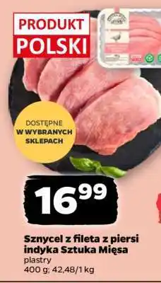 Netto Sznycel z fileta z piersi indyka Sztuka Mięsa oferta