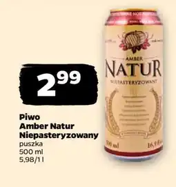 Netto Piwo Amber Natur niepasteryzowany oferta
