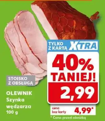 Kaufland OLEWNIK Szynka wędzarza 100 g oferta