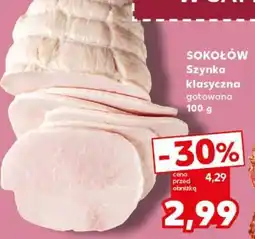 Kaufland SOKOŁÓW Szynka klasyczna gotowana 100 g oferta