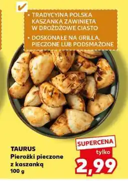 Kaufland TAURUS Pierożki pieczone z kaszanką 100 g oferta