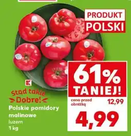 Kaufland Polskie pomidory malinowe, luzem 1 kg oferta