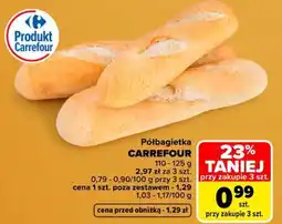Carrefour Półbagietka CARREFOUR oferta