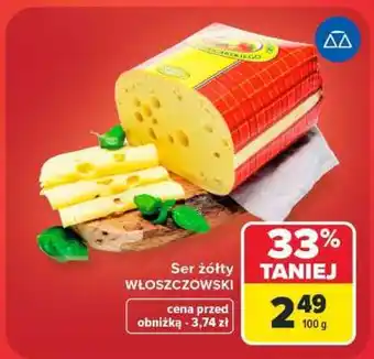 Carrefour Ser żółty* WŁOSZCZOWSKI oferta