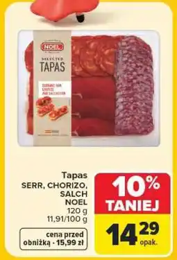 Carrefour Tapas SERR, CHORIZO, SALCH NOEL oferta