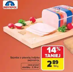 Carrefour Szynka z piersią indyka oferta