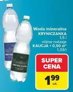 Carrefour Woda mineralna KRYNICZANKA oferta