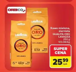 Carrefour Kawa mielona, ziarnista QUALITÀ ORO LAVAZZA oferta