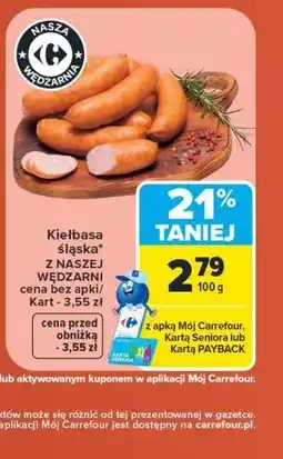 Carrefour Kiełbasa śląska Z NASZEJ WĘDZARNI oferta