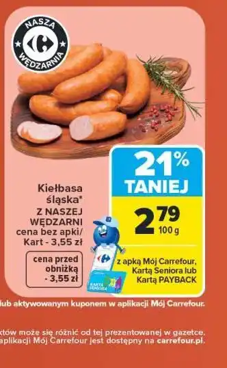 Carrefour Kiełbasa śląska Z NASZEJ WĘDZARNI oferta