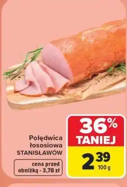 Carrefour Stanisławów Polędwica łososiowa oferta