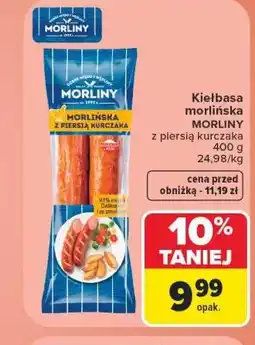 Carrefour Kiełbasa morlińska MORLINY z piersią kurczaka oferta