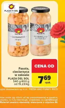 Carrefour Fasola, ciecierzyca w zalewie PLAZA DEL SOL oferta