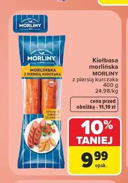 Carrefour Kiełbasa morlińska z piersią kurczaka Morliny oferta