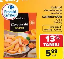 Carrefour Ćwiartki ziemniaczane mrożone CARREFOUR oferta