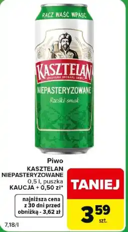 Carrefour Piwo KASZTELAN NIEPASTERYZOWANE oferta