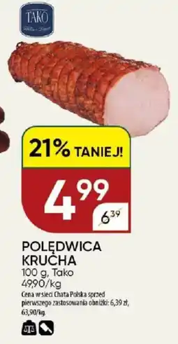 Chata Polska Polędwica krucha tako oferta