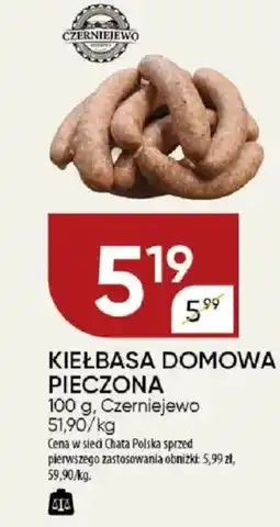 Chata Polska Kiełbasa domowa pieczona czerniejewo oferta