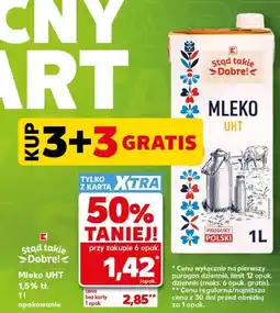 Kaufland Stąd takie Dobre! Mleko UHT 1,5% tł oferta