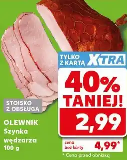 Kaufland OLEWNIK Szynka wędzarza oferta