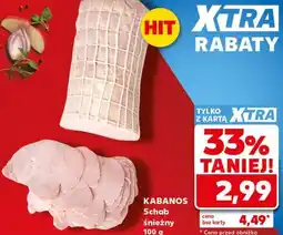 Kaufland KABANOS Schab śnieżny oferta