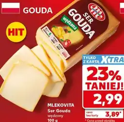 Kaufland Mlekovita Ser Gouda wędzony oferta