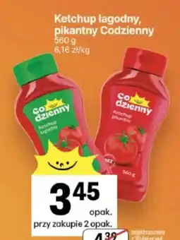 Delikatesy Centrum Ketchup łagodny, pikantny Codzienny oferta