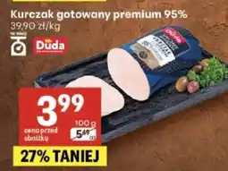 Delikatesy Centrum Kurczak gotowany premium 95% Duda oferta