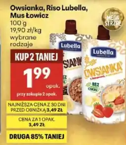 Delikatesy Centrum Owsianka, Riso Lubella, Mus Łowicz oferta