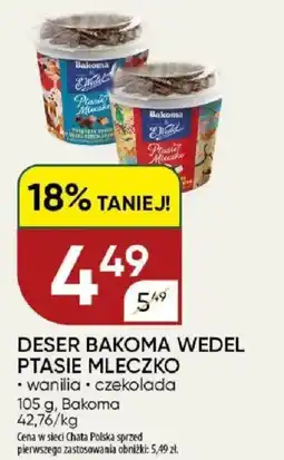 Chata Polska Deser bakoma wedel ptasie mleczko oferta