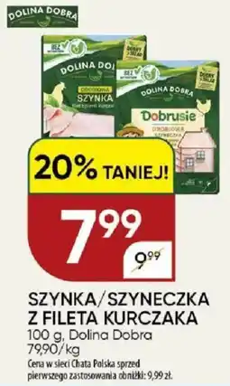 Chata Polska Szynka/szyneczka z fileta kurczaka dolina dobra oferta